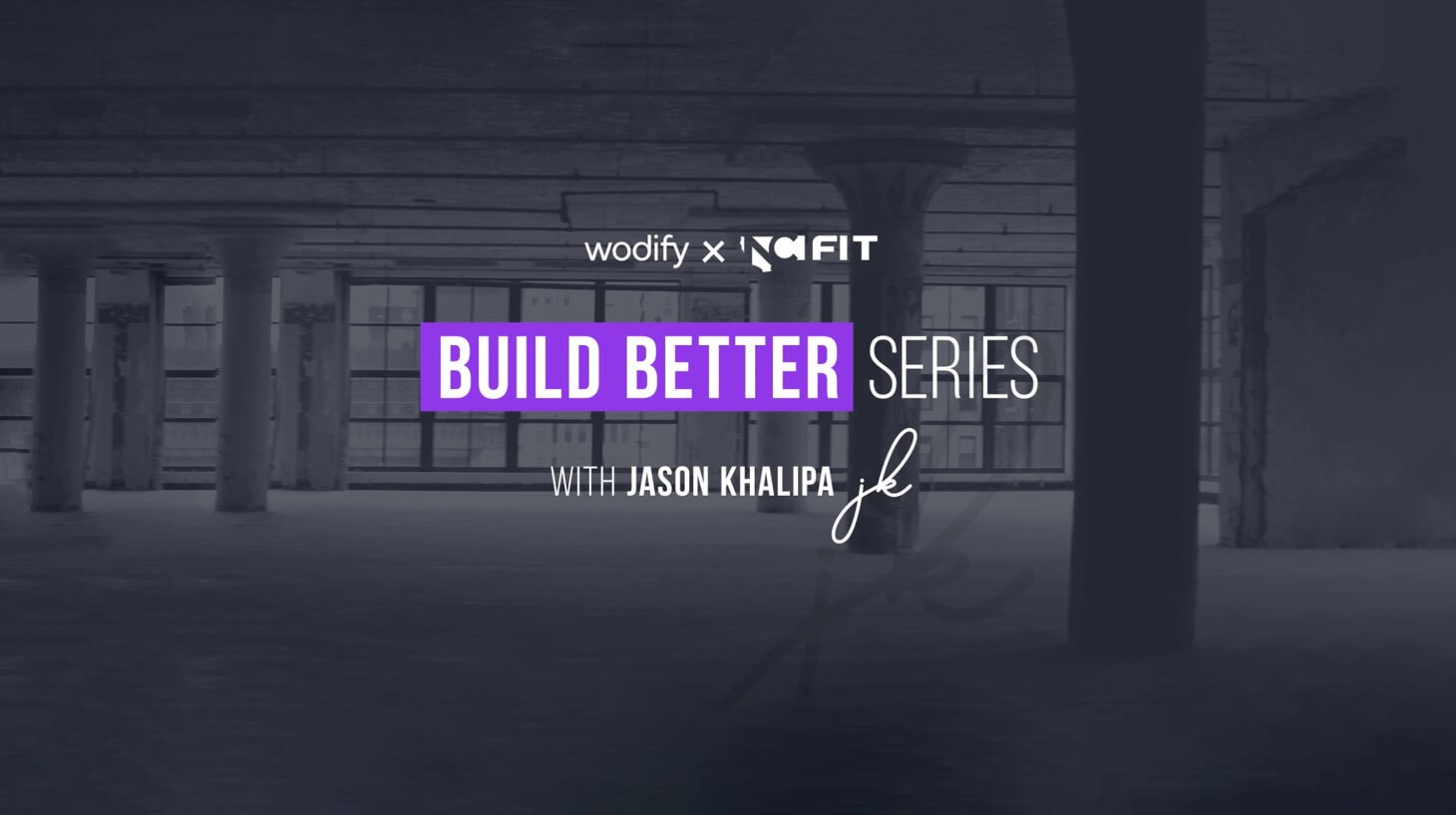 #BUILDBETTER with Wodify x NCFIT (Part 1)