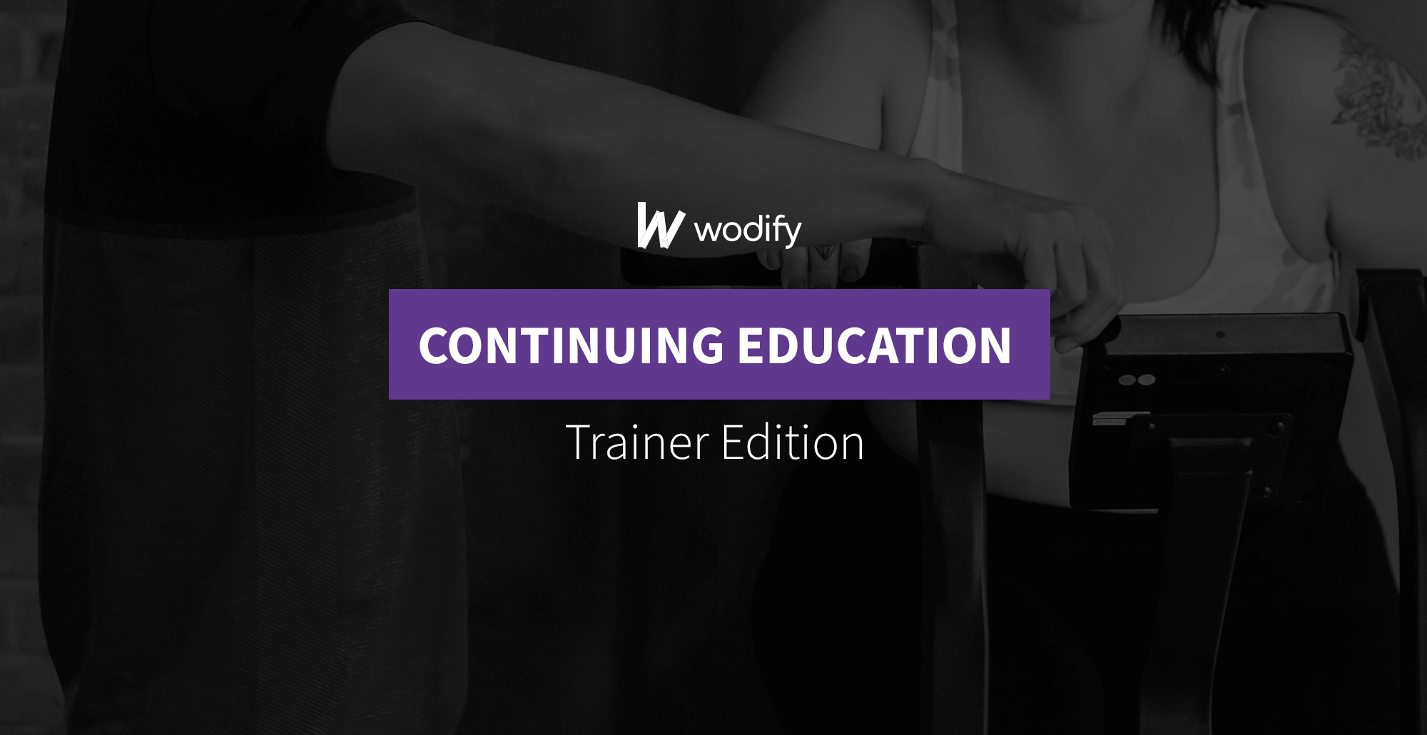 Continuing Education Part 3: Fitness Edition